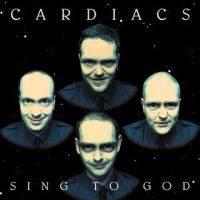 The Cardiacs : Sing to God